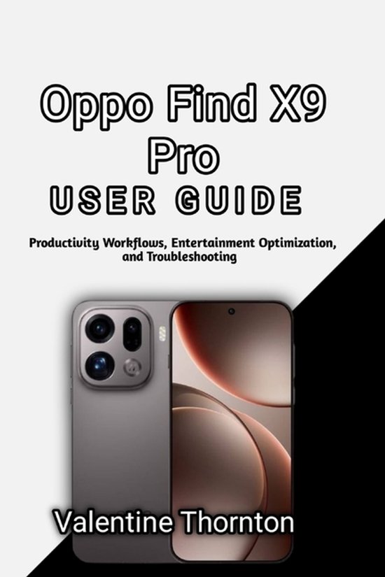 Smartphone Mastery for Oppo Devices- Oppo Find X9 Pro User G ... - cover