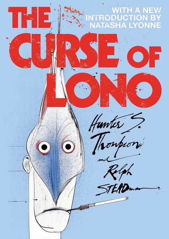 Couverture du livre 'The Curse of Lono', avec un dessin stylisé d'une tête aux grands yeux et une cigarette, et le titre en lettres rouges.