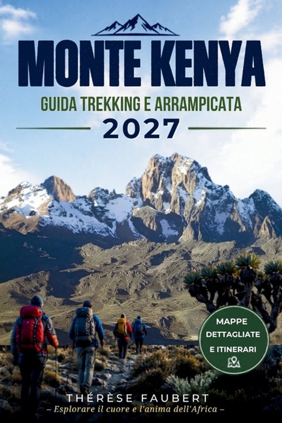 Guida Trekking E Arrampicata Monte Kenya 2027 - cover