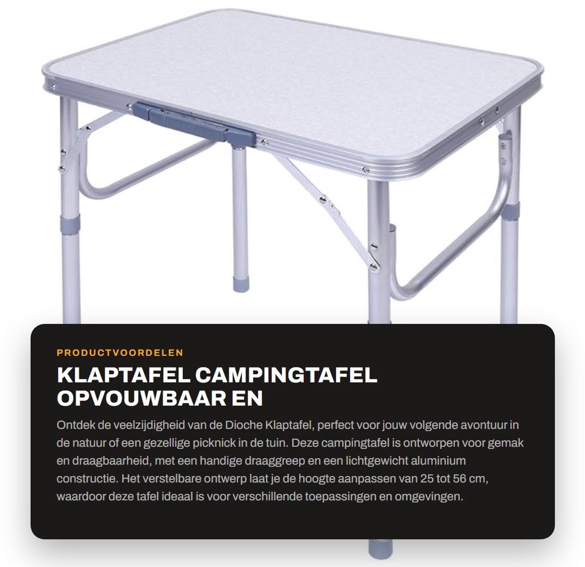 Dailygoods- Klaptafel Inklapbaar - Campingtafel - Verstelbaar van 25-56 cm - Draaggreep - Aluminium - Lichtgewicht en Duurzaam - Picknicktafel