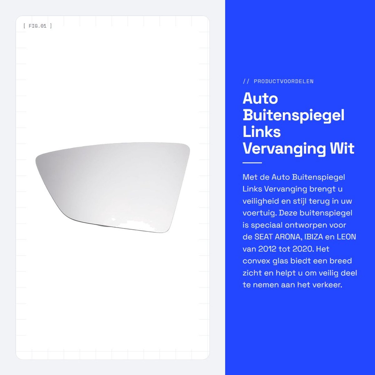 Dailygoods - Auto Buitenspiegel Links - Vervanging - Wit - Convex - Niet-Verwarmd - Geschikt voor 2012-2020
