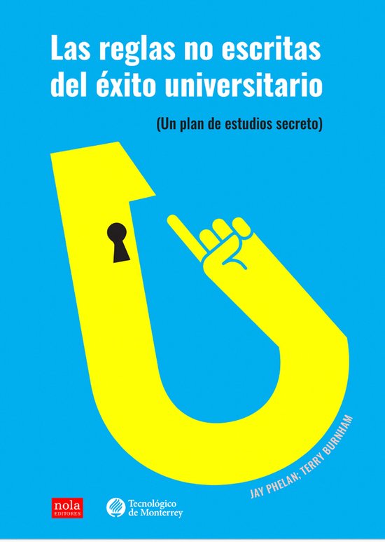 Las reglas no escritas del éxito universitario - cover