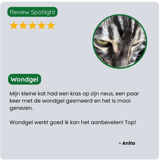 Review spotlight: Anita's kat had een kras op zijn neus, behandeld met Wondgel. Kat is genezen. Wondgel werkt goed, aanbevolen.