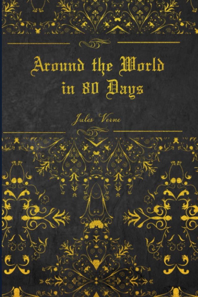 the World in 80 Days: With original illustrations - annotated