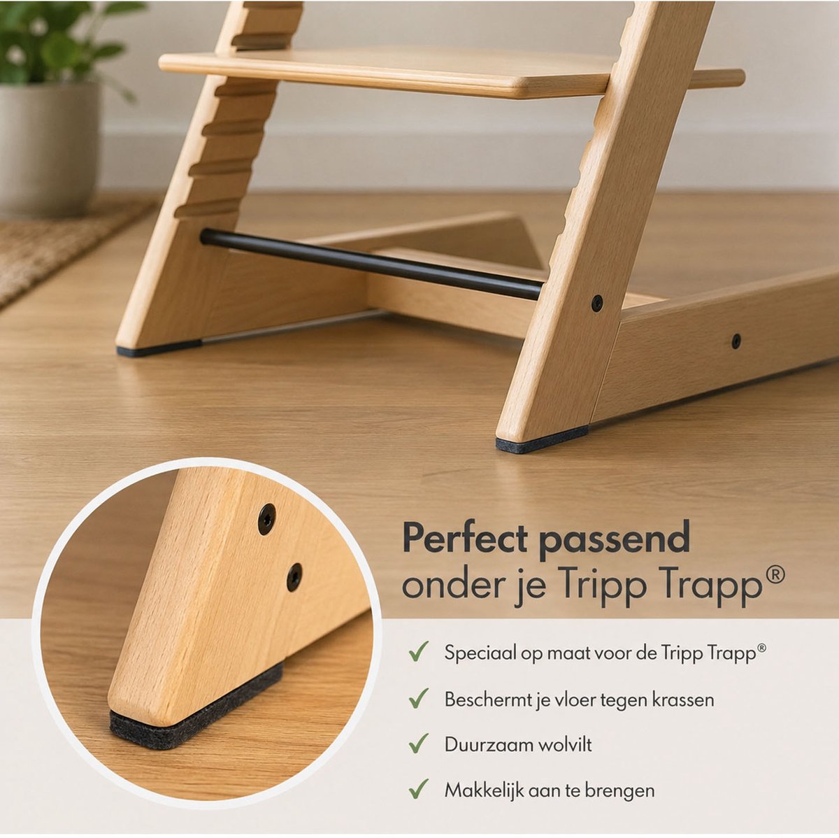 FSW-Products Vilt voor Tripp Trapp Stoel – Zelfklevende Vloerbeschermers