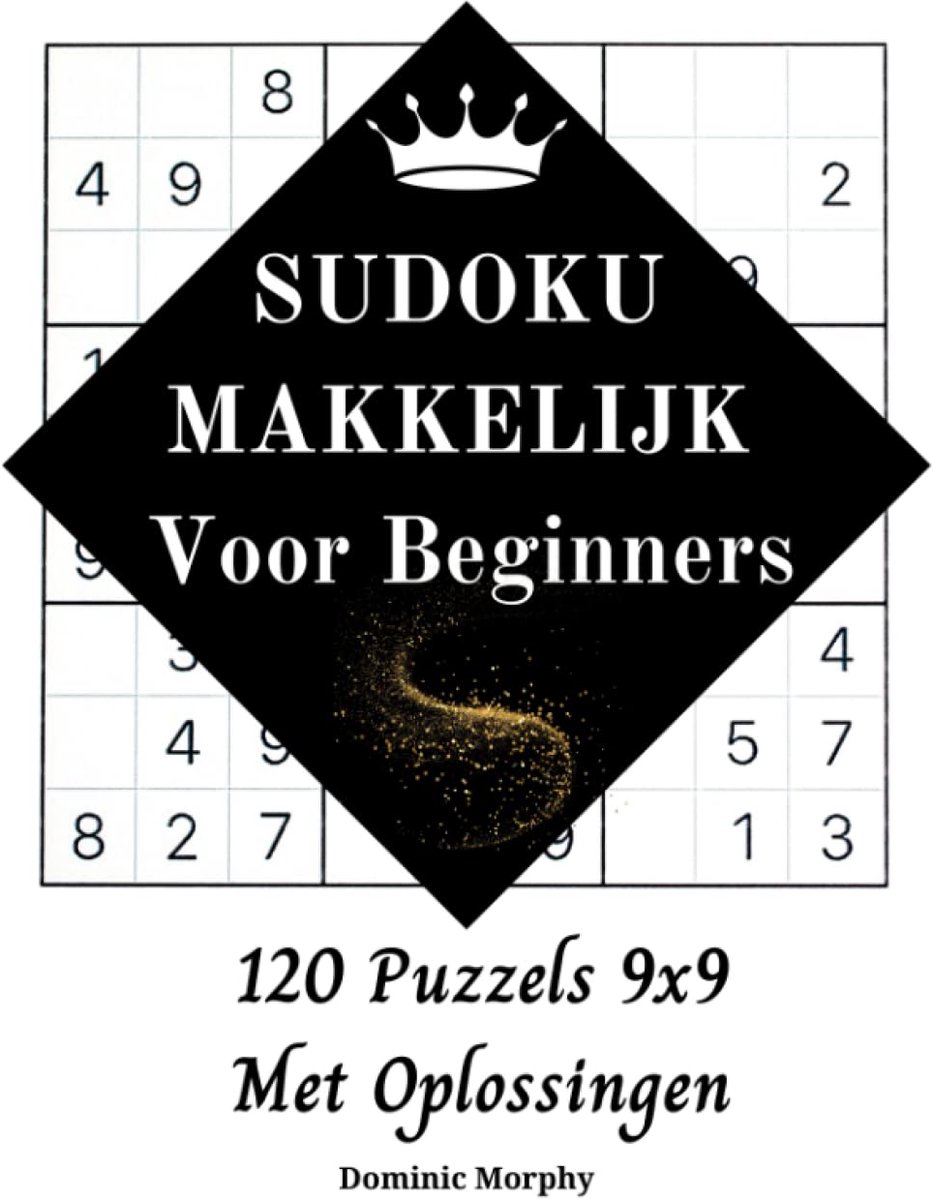 SnelShoppen - Sudoku Makkelijk voor Beginners - Eenvoudige Sudoku Puzzels voor Volwassenen met Oplossingen en Beginnershandleiding - Perfect voor Vrij