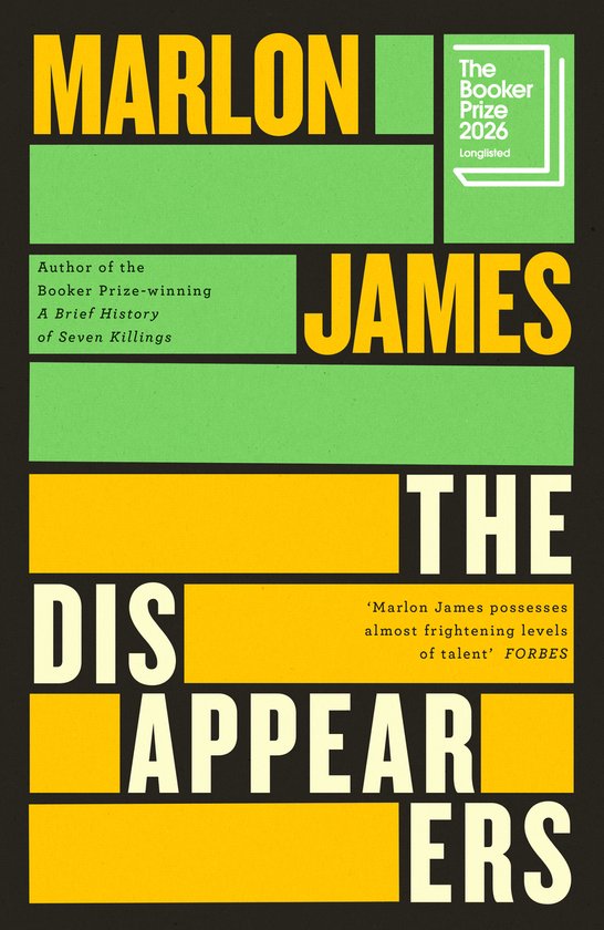Boekomslag van "The Disappearers" van Marlon James, met gele en groene blokken tekst.