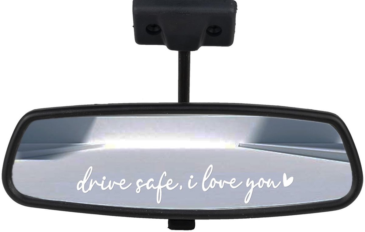Dailygoods- Autosticker Schattig - Achteruitkijkspiegel Sticker - 2 Stuks - PET Materiaal - 12x2cm - Motiverende Bericht "Drive Safe, I Love You - Stickers