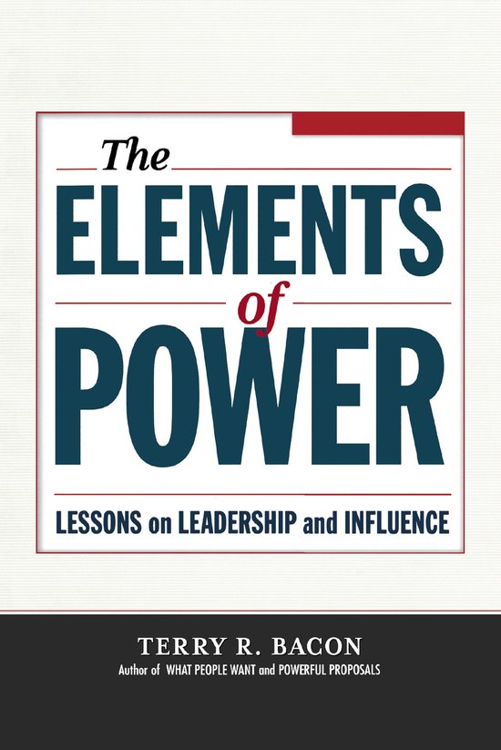 The Elements of Power Lessons on Leadership and Influence - cover