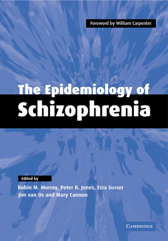 Boekomslag met blauwe, abstracte patronen. Titel: The Epidemiology of Schizophrenia. Geschreven door Robin M. Murray, Peter B. Jones, Ezra Susser, Jim van Os en Mary Cannon.