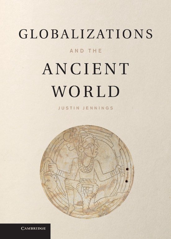 Globalizations and the Ancient World