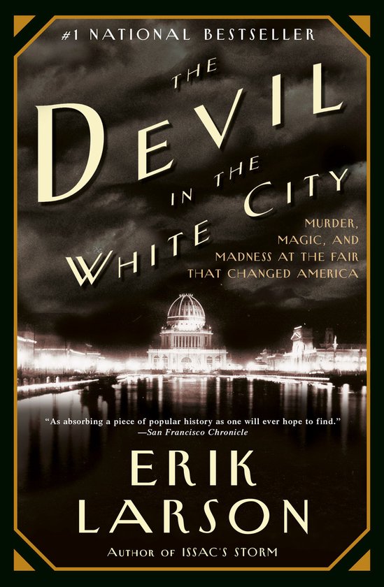 The Devil in the White City
