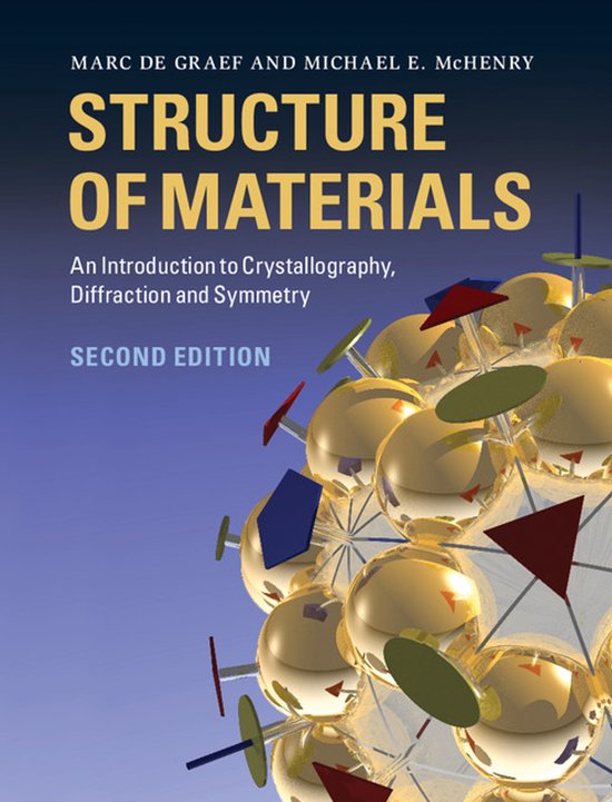 Boek "Structure of Materials, An Introduction to Crystallography, Diffraction and Symmetry" - Tweede Editie