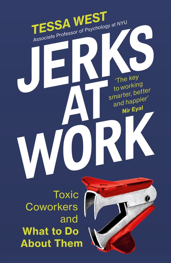 Boekomslag met de titel 'Jerks At Work', 'Toxic Coworkers and What to Do About Them'.