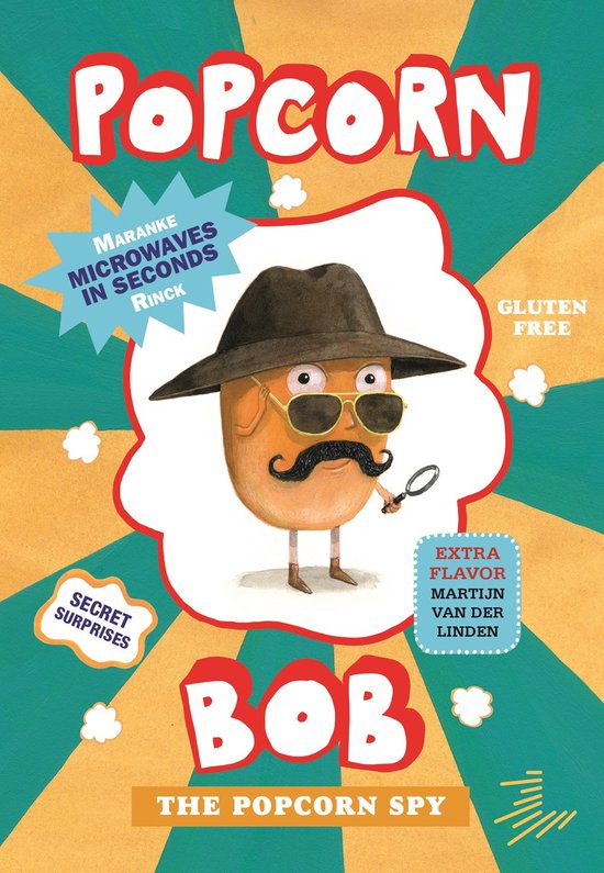 Popcorn Bob, de popcorn spion, met snor, hoed en vergrootglas. Met "Secret Surprises" en "Extra Flavor Martijn van der Linden".