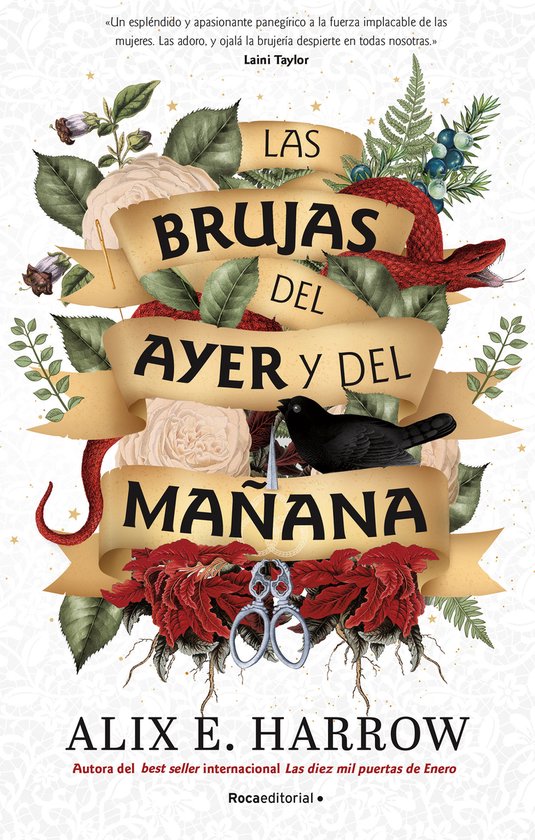 Boek kaft met de titel "LAS BRUJAS DEL AYER Y DEL MAÑANA" in gouden letters op een lint, omringd door rode en witte rozen, groene bladeren, een slang en een kraai.