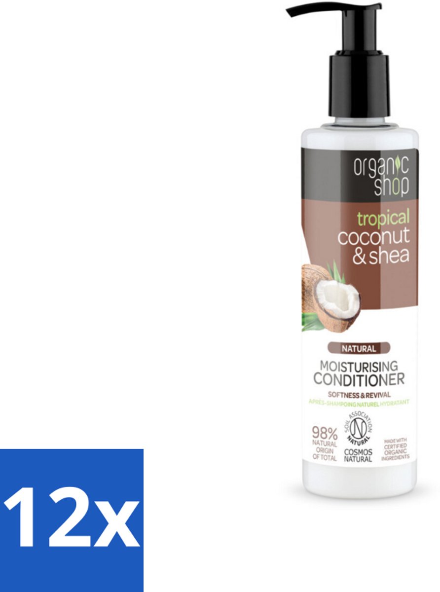 12 x Organic Shop - Coconut & Shea Conditioner - Verzorgend en Voedend - 280 ml - Biologische Conditioner - Kokos & Shea - Hydraterende Conditioner - Haarverzorging - Droog Haar
