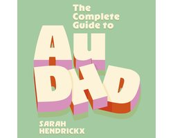 The Complete Guide to AuDHD