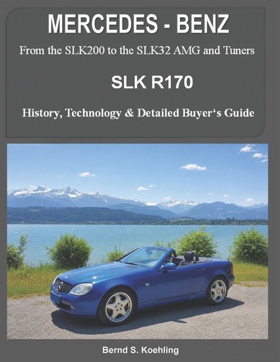 Mercedes-Benz, the Slk Models - cover