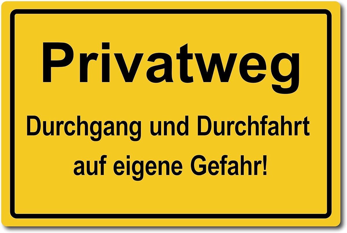 doorgang en doorgang op eigen risico! Kunststof bord 30 x 20 cm van PVC (weerbestendig)