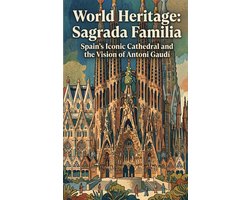 World Heritage: Sagrada Familia
