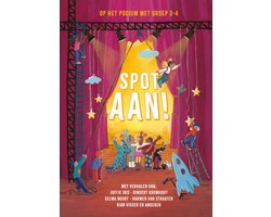 Spot aan! - Op het podium met groep 3-4