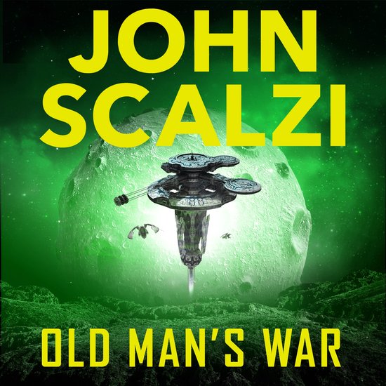 Boekcover van "Old Man's War" door John Scalzi, met een ruimteschip in de ruimte voor een groene planeet.