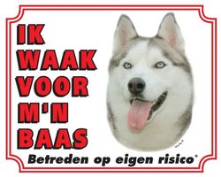 Siberian Husky Waakbord - Ik waak voor mijn baas