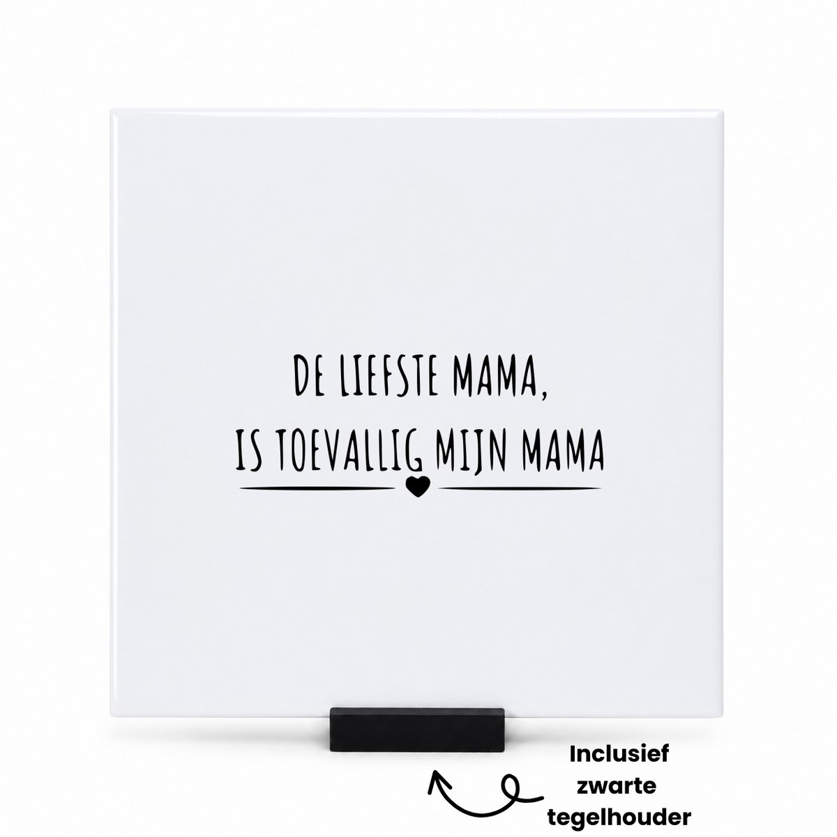 Hacebo De liefste mama is toevallig mijn mama tegeltje met tegelhouder - Mama - cadeau mama - tegeltjes met tekst - Moederdag - Leuk cadeau voor je mama om te geven - verjaardag mama - spreuktegels - 15x15 CM Wit