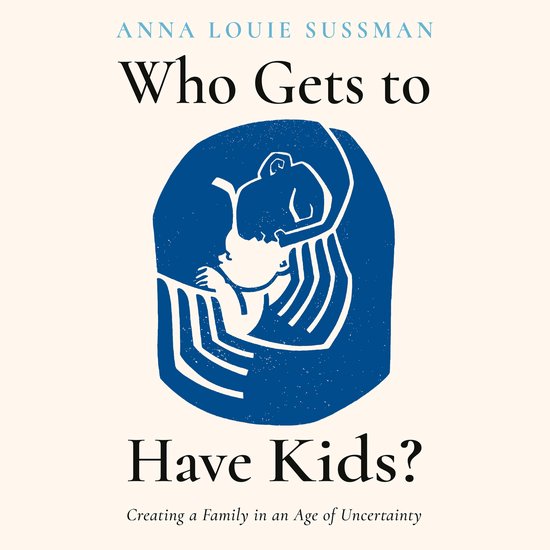 Who Gets to Have Kids? - cover
