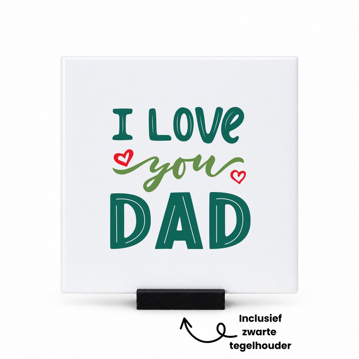 Hacebo I love you dad groene tekst tegeltje met tegelhouder - Papa - Liefste papa - tegeltjes met tekst - Vaderdag cadeautje - Cadeau voor papa - Verjaardag - Geschenk - Cadeau - Gift - spreuktegels - 10.8x10.8 CM Wit