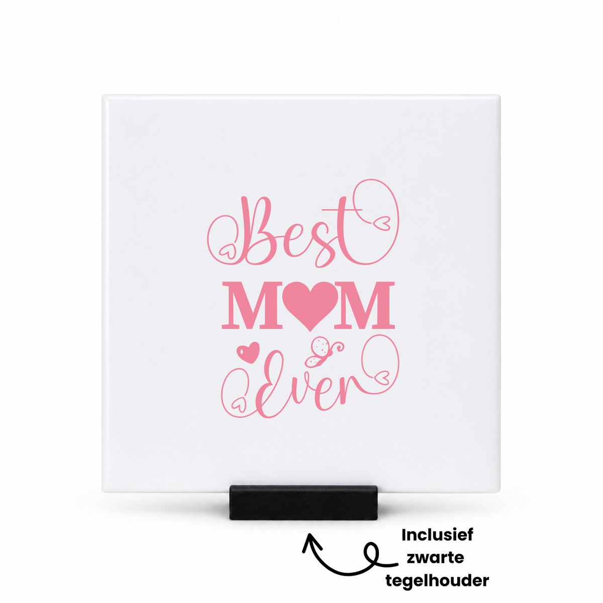 Hacebo Best mom ever in roze met sierletters en vlinder tegeltje met tegelhouder - Liefste mama - Best mom ever - tegeltjes met tekst - moederdag cadeautje - Cadeau voor mama - Verjaardag - Geschenk - Cadeau - Gift - spreuktegels - 10.8x10.8 CM Wit