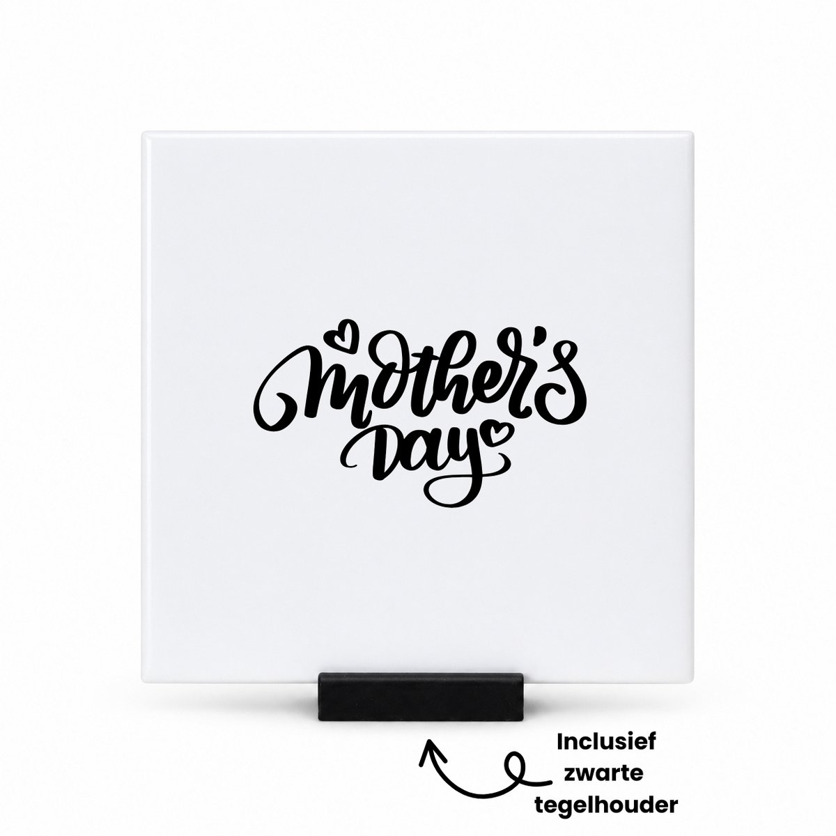 Hacebo Mothers day in zwart tegeltje met tegelhouder - Mama - Mother - tegeltjes met tekst - moederdag cadeautje - Cadeau voor mama - Verjaardag - Geschenk - Cadeau - Gift - spreuktegels - 10.8x10.8 CM Wit