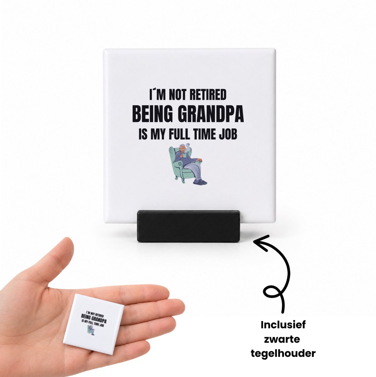 Hacebo im not retired being grandpa is my full time job tegeltje met tegelhouder - Opa - opa cadeau - tegeltjes met tekst - cadeau - pension - kantoorhumor - spreuktegels - 4.8x4.8 CM Wit