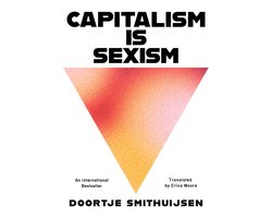 Capitalism Is Sexism