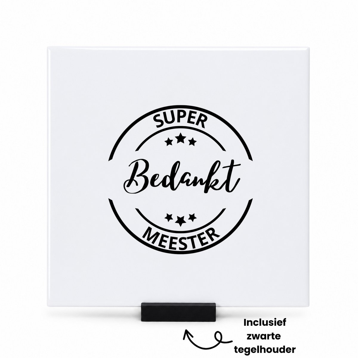 Hacebo Super bedankt meester tegeltje met tegelhouder - Meester - een meester - tegeltjes met tekst - school - verjaardagscadeau - afscheidscadeau - kado - gift - spreuktegels - 15x15 CM Wit