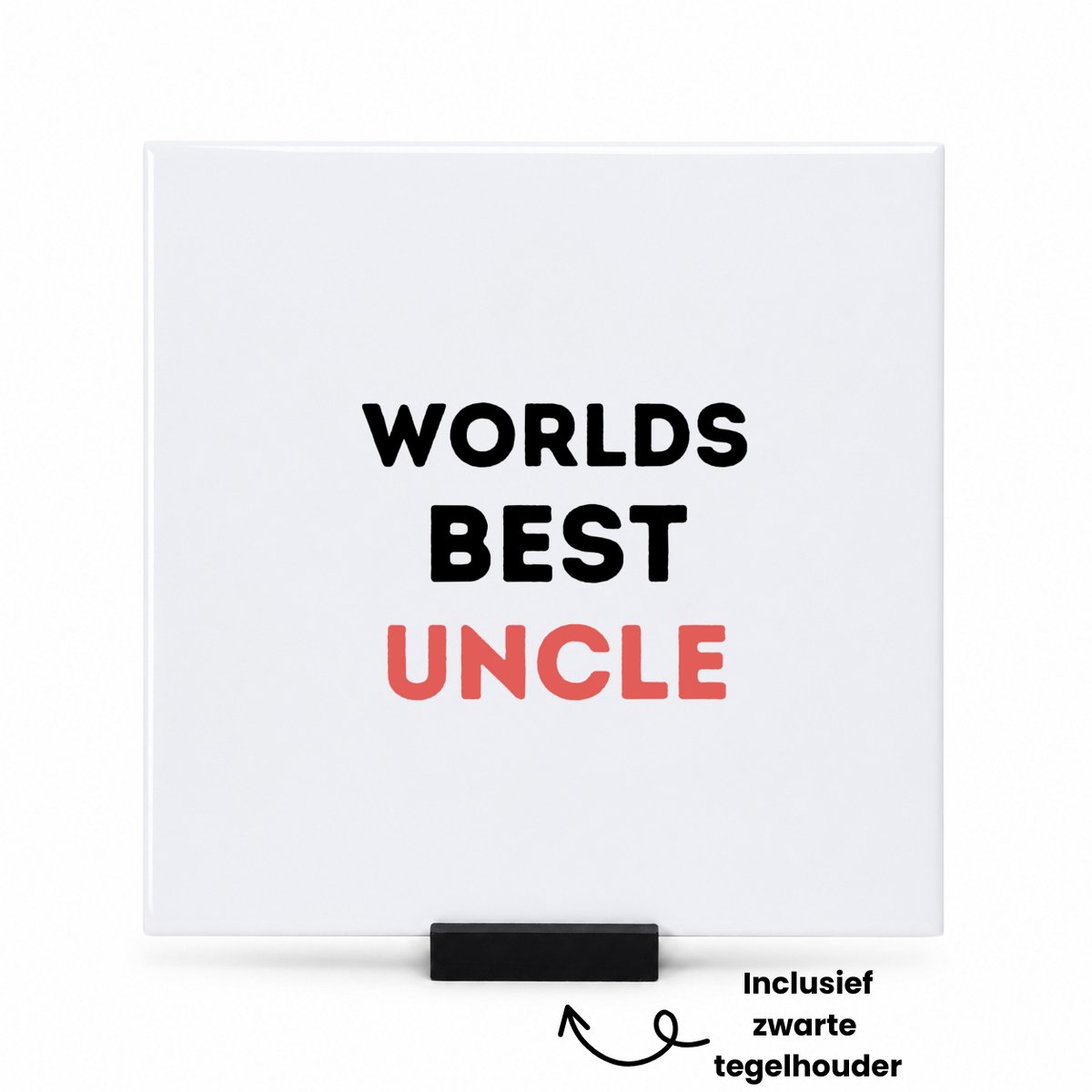 Hacebo worlds best uncle tegeltje met tegelhouder - Oom - de beste oom - tegeltjes met tekst - verjaardagscadeau - verjaardag - cadeau - cadeautje voor oom - oom artikelen - kado - geschenk - gift - spreuktegels - 15x15 CM Wit
