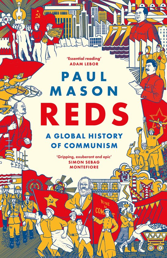 Boekomslag 'Reds: A Global History of Communism' met rode en gele illustraties van communistische symbolen en figuren.