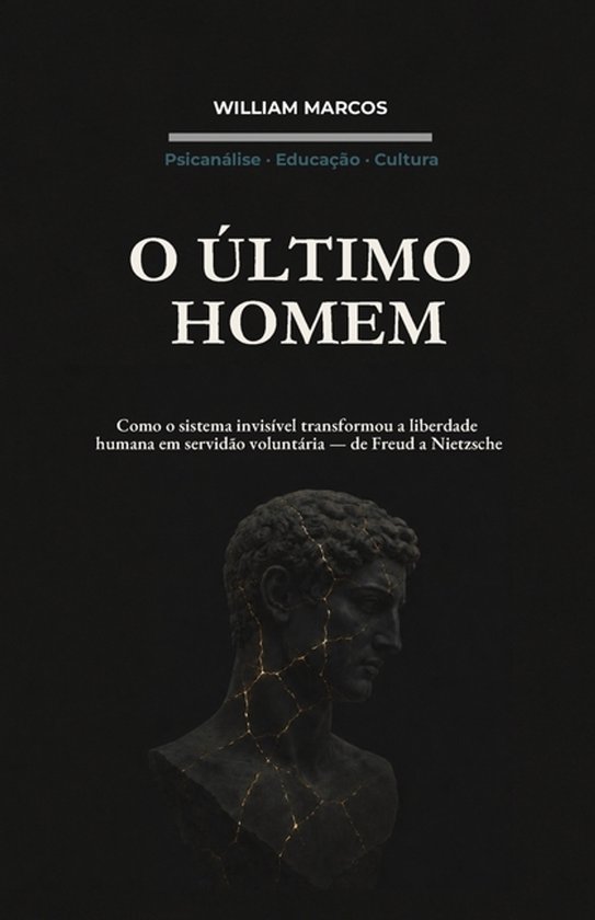 Psicanálise E História Da Psicanálise- O Último Homem - cover