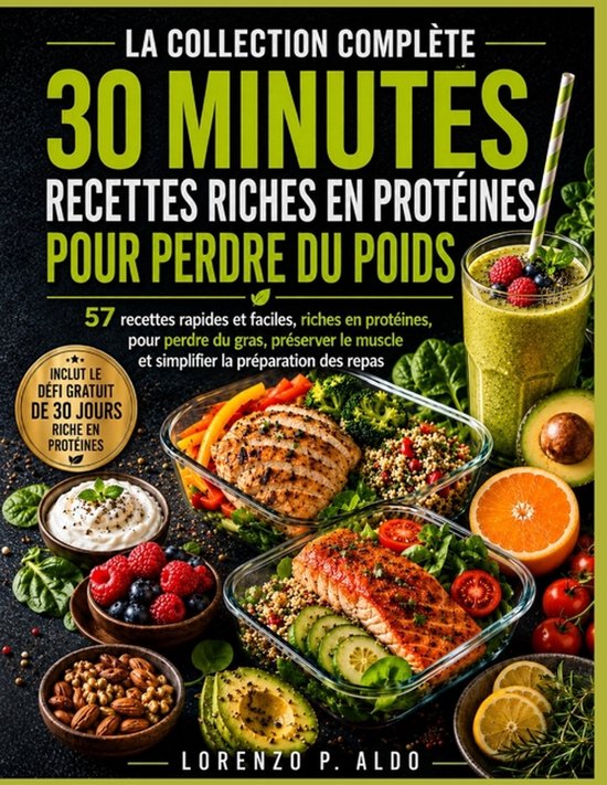 La Collection Complète 30 Minutes Recettes Riches En Proté ... - cover