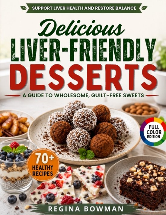 Delicious Liver-Friendly Desserts - cover
