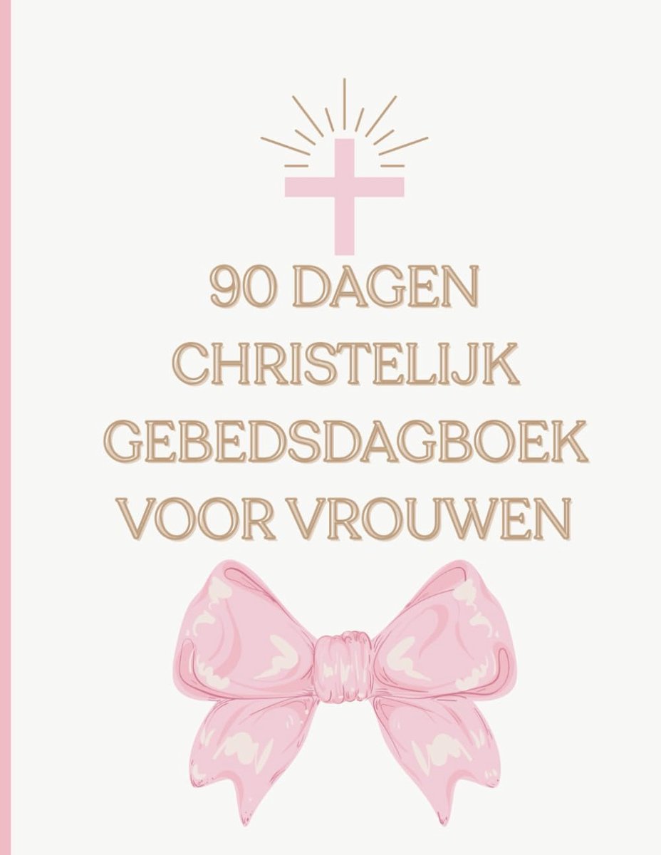 SnelShoppen - 90 Dagen Christelijk Gebedsdagboek voor Vrouwen met Dagelijkse Bijbelverzen, Reflecties en Gebed voor Spirituele Groei, Inspirerend Dagb