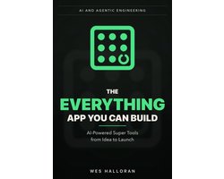 AI and Agentic Engineering-The Everything App You Can Build