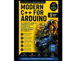 Modern C++ Developer- Real-World C++ Arduino Development
