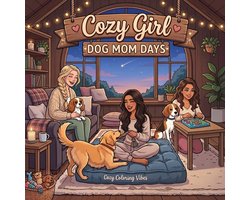Cozy Girl Collection- Cozy Girl Dog Mom Days