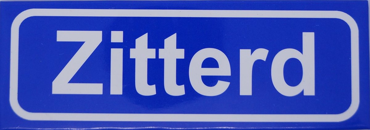 Souv© - koelkast magneet - plaatsnaam bord - kombord - souvenir - koelkastmagneetje - relatiegeschenk Zitterd