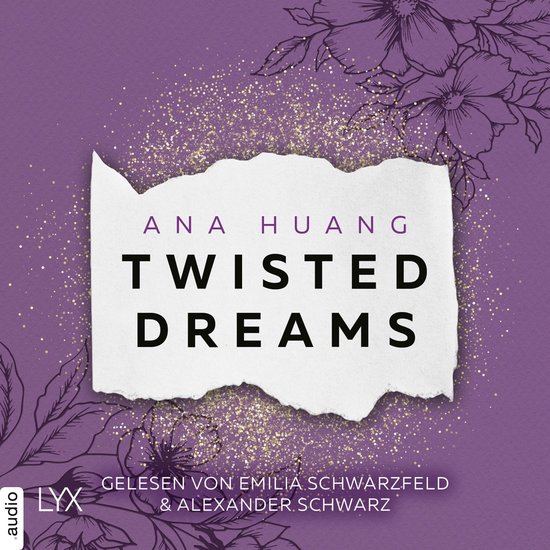 De cover van het audioboek 'Twisted Dreams' toont de titel in zwarte letters op een verfrommeld wit papier. De achtergrond is paars met gouden glitter en donkere bloemendecoraties. Onderaan staat 'Gelezen von Emilia Schwarzfeld & Alexander Schwarz' en logo's.