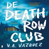 Boekomslag van De Death Row Club van V.A. Vazquez. Een donkere bosweg leidt naar een verlicht huis, met de titel in grote witte letters.