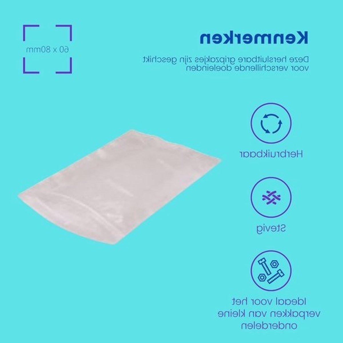 Gripzakjes - Hersluitbare zakjes - Producten verpakken - Transparant materiaal - 60x80mm - Transparant