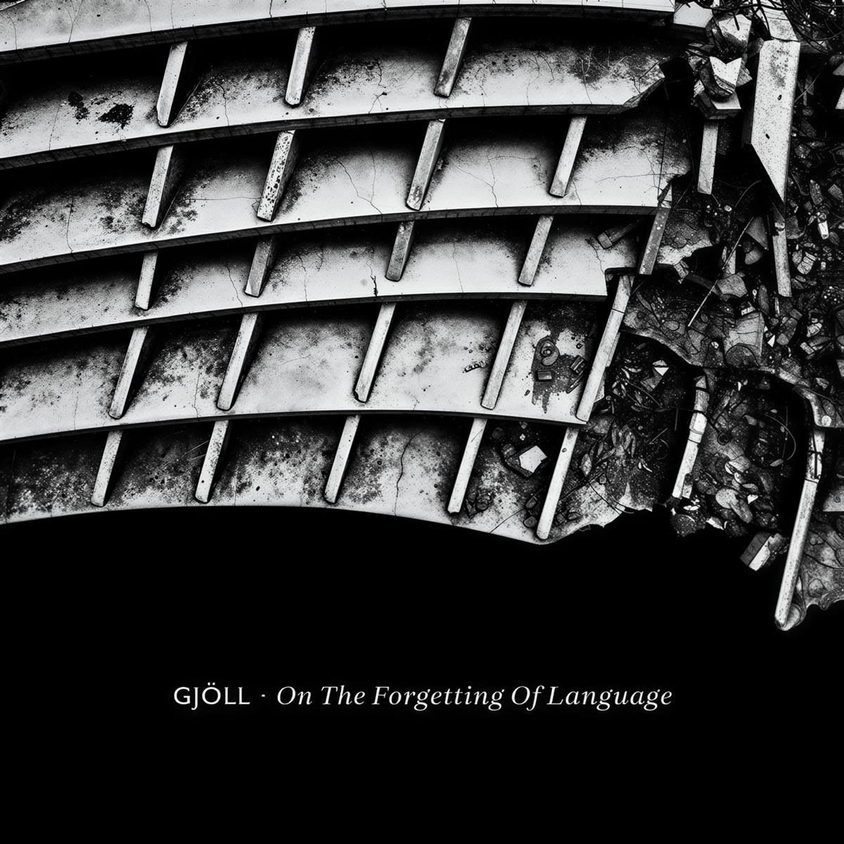 Gjoll - On The Forgetting Of Language (CD)